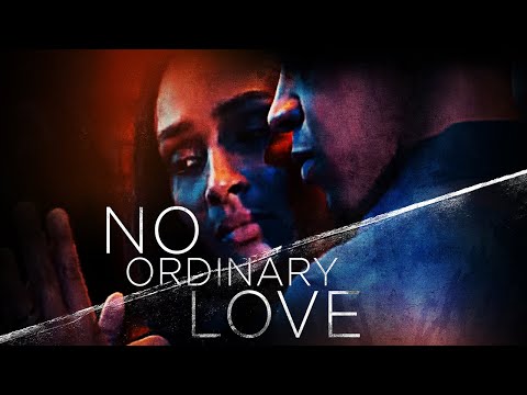 No Ordinary Love